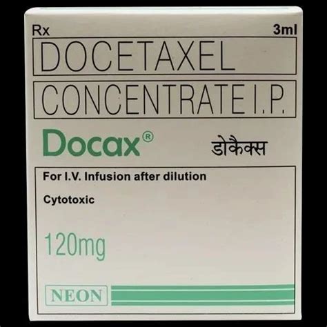 120 Mg Docetaxel Concentrate Injection At Rs 2756 Vial Taxotere In