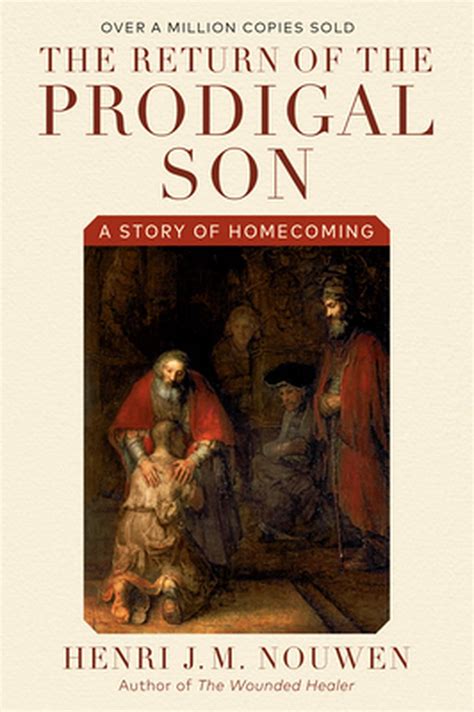 Return Of The Prodigal Son By Henri J M Nouwen Paperback