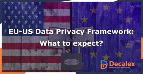 Eu Us Data Privacy Framework Challenges And Considerations For Data