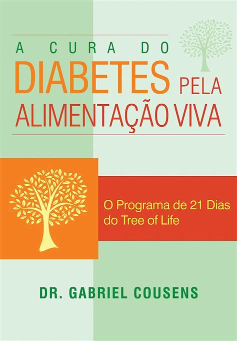 A Cura Do Diabetes Pela Alimenta O Viva O Programa De Dias Do Tree