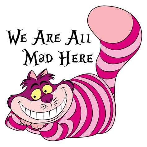 Cheshire Cat We Are All Mad Here Sticker Sticker Mania