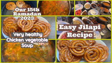 Our Th Ramadan Easy Jilapi Recipe Healthy Chicken Vegetable