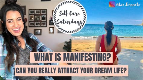 What Is Manifesting Attract Your Dream Life Self Care Saturdays