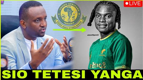 Live Muda Huu Rais Wa Yanga Atangaza Wachezaji Kibu Denis Akiwepo