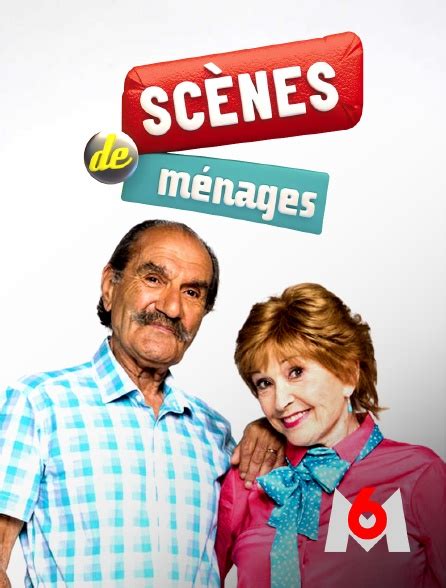 Scènes De Ménages En Streaming And Replay Sur M6