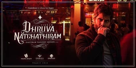 Dhruva Natchathiram Movie Poster – Photos, Images, Stills – Scooptimes ...