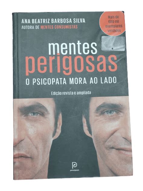 Livro Mente Perigosas O Psicopata Mora Ao Lado Ana Beatriz Editora