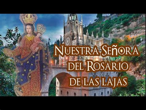 Un milagro en el abismo Nuestra señora del Rosario de las Lajas YouTube