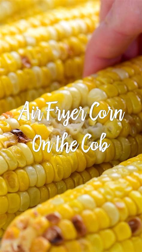 Air Fryer Corn On The Cob Artofit