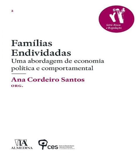 Familias Endividadas Uma Abordagem De Economia Politica E