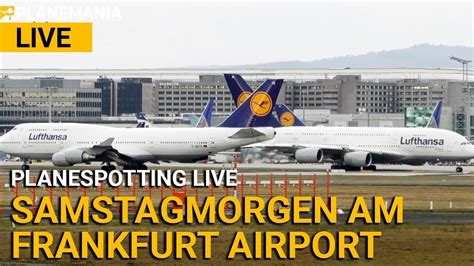 Planespotting Live Flughafen Frankfurt Samstagmorgen Stream Vom