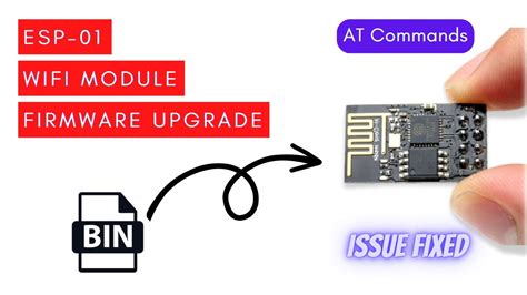 How To Upgrade ESP 01 Module Firmware And Test AT Commands YouTube