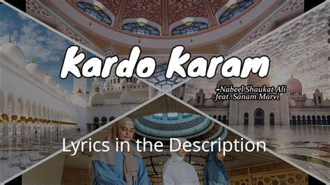 Kardo Karam Nabeel Shaukat Ali Feat Sanam Marvi Lyrical Vocals