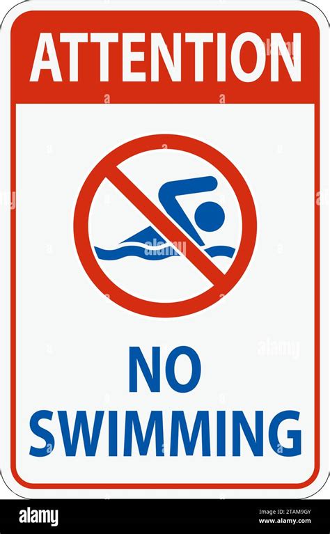 Attention No Swimming Sign Stock Vector Image And Art Alamy