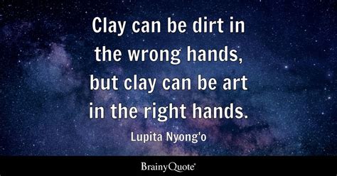 Top 10 Clay Quotes Brainyquote