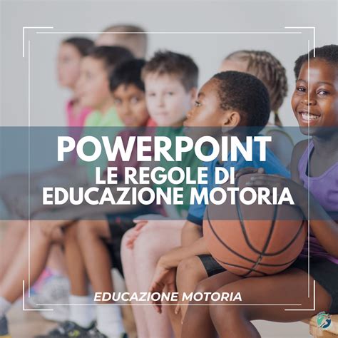 Le Regole Di Educazione Motoria Powerpoint Shop Universal Kinesiology