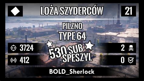 WOT LOŻA SZYDERCÓW 21 TYPE 64 PILZNO 530Sub Speszyl