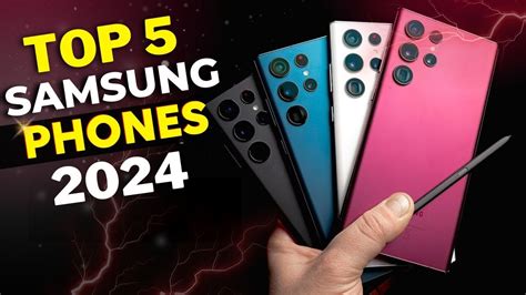 Top 5 Best Samsung Phones In 2024 The Best Samsung Smartphones For