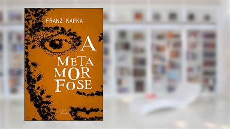 Resumo de A Metamorfose, de Franz Kafka | PróximoLivro.net