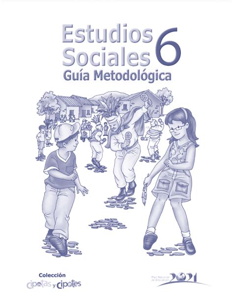 Guia Metodologica Estudios Sociales Y Civica 6 Sexto Grado MINED El