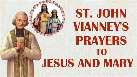 St John Vianney S Prayers To Jesus And Mary YouTube