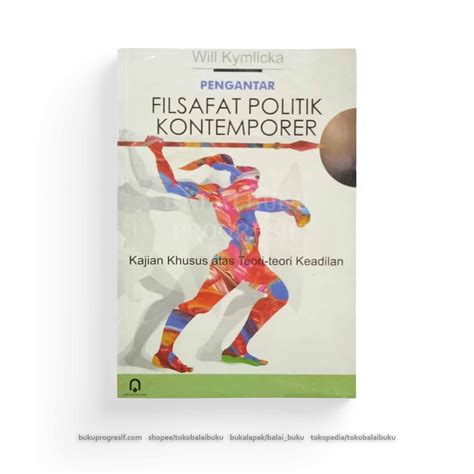 Pengantar Filsafat Politik Kontemporer Balai Buku Progresif