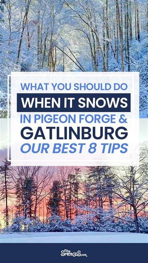 Does It Snow In Gatlinburg 8 Snow Tips In The Smokies Gatlinburg