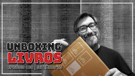 Unboxing Leya Livros25 Youtube