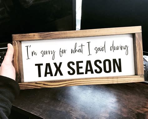 Im Sorry For What I Said During Tax Season Sign Accountant Etsy