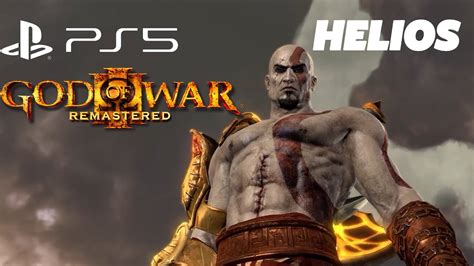 GOD OF WAR 3 REMASTERED KRATOS KILLS HELIOS FULL MOVIE YouTube