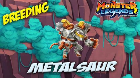 Monster Legends How To Get Metalsaur Combat Youtube