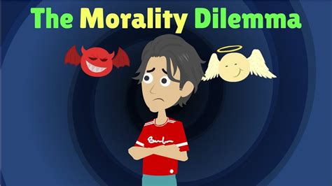 The Morality Dilemma Youtube