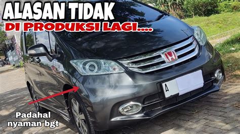 Kelebihan Dan Kekurangan Honda Freed Alasan Kenapa Tidak Di Produksi