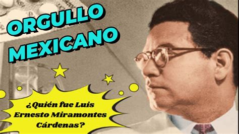 Luis Ernesto Miramontes Cárdenas YouTube