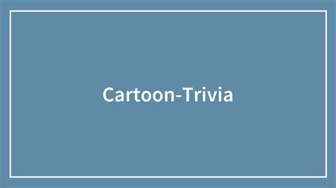 Test Your Knowledge With These 134 Cartoon Trivia Questions Bored Panda