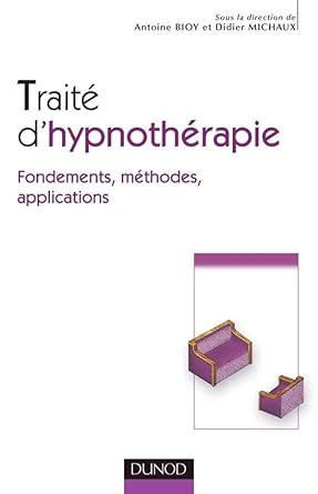 Amazon Fr Trait D Hypnoth Rapie Fondements M Thodes Applications