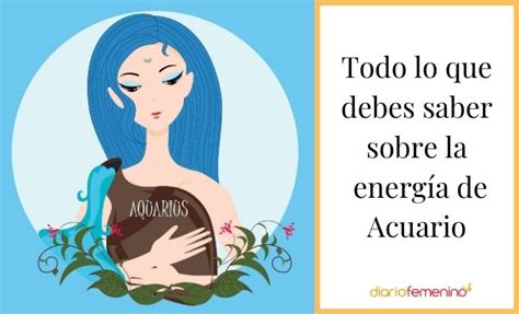 La energía del signo Acuario psicología actitudes y personalidad