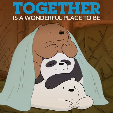 With Good Friends Always Is Cozy Bare Bears We Bare Bears Cartoons Love