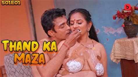 Thand Ka Maza S E Hindi Hot Web Series Bigshots