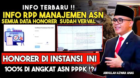 HASIL VERVAL HONORER HONORER DI INSTANSI INI 100 DI ANGKAT JADI ASN