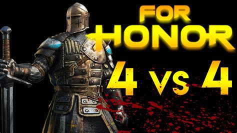 For Honor Open Beta Cheap Shot 4v4 Deathmatch For Honor Gameplay Youtube