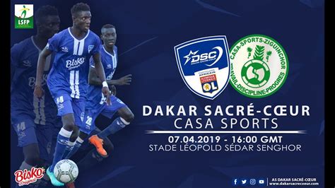 Ligue R Sum As Dakar Sacr C Ur Vs Casa Sports Youtube