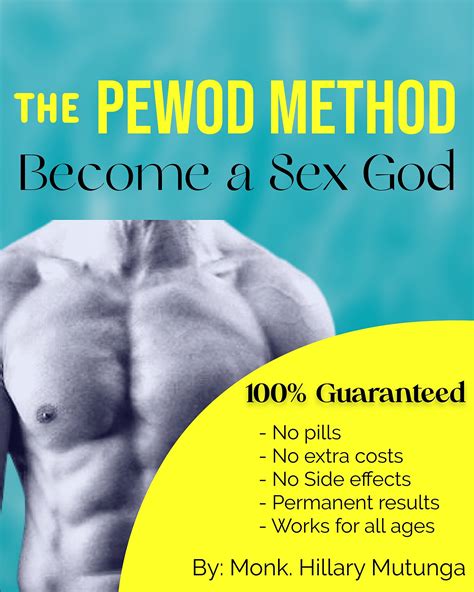 The Pewod Method Become A Sex God How To Grow Your Manhood And Turbocharge Your Sex Life By