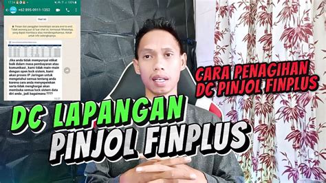 Dc Lapangan Pinjol Finplus Cara Penagihan Dc Pinjol Finplus Youtube