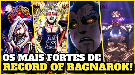 Top Personagens Mais Fortes De Record Of Ragnarok Shuumatsu No