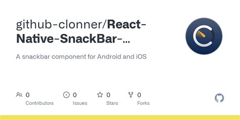 GitHub Github Clonner React Native SnackBar Component A Snackbar