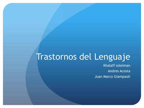 Trastornos Del Lenguaje Cojowa Ppt