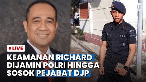 LIVE UPDATE Keamanan Richard Eliezer Dijamin Polri Hingga Sosok Rafael