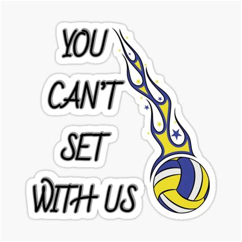 "You can't set with us Volleyball - Volleyball sayings, slogans, and ...