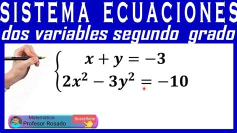 Sistema De Ecuaciones 2x2 CuadrÁticas En Dos Variable Video 2 Youtube